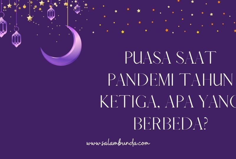 puasa saat pandemi tahun ketiga