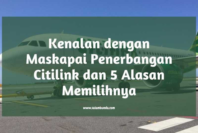 maskapai penerbangan citilink by Garuda Indonesia