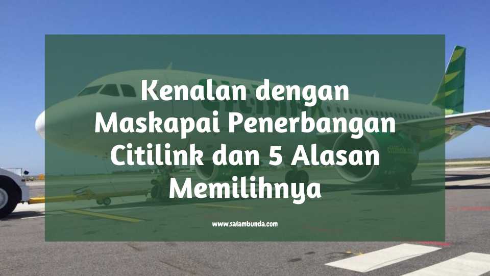 maskapai penerbangan citilink by Garuda Indonesia