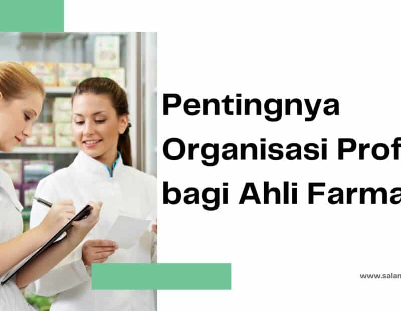 Pentingnya Organisasi Profesi bagi Ahli Farmasi